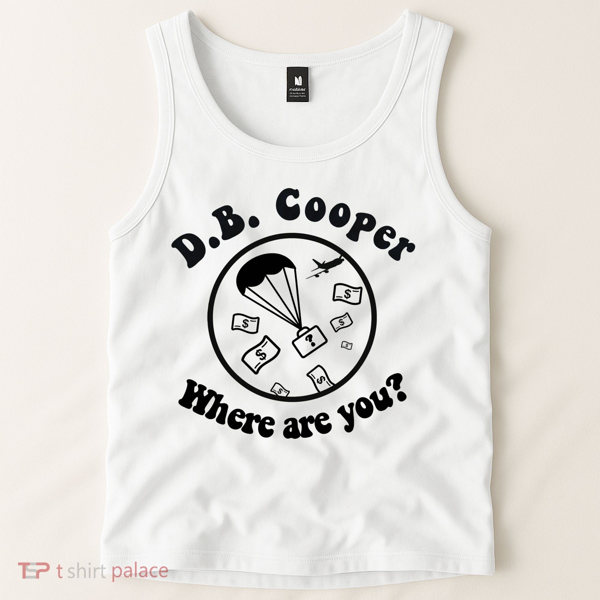D B Cooper Where Are You Classic Tank Top