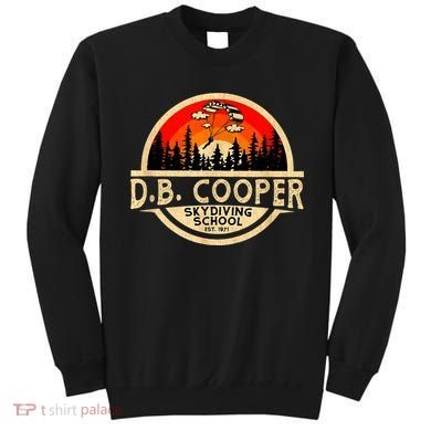 D. B. Cooper Robber Thief Parachute Skydiving School Est 1971 Retro Vintage Sweatshirt