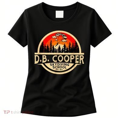 D. B. Cooper Robber Thief Parachute Skydiving School Est 1971 Retro Vintage Women's T-Shirt