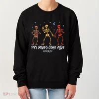 Dry Bones Come Alive Funny Skeleton Dancing Women's Sweatshirt thumb 0