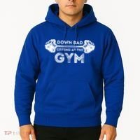Down Bad Crying At The Gym Workout Gift Hoodie thumb 2