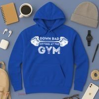 Down Bad Crying At The Gym Workout Gift Hoodie thumb 3