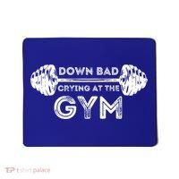 Down Bad Crying At The Gym Workout Gift Mousepad thumb 0