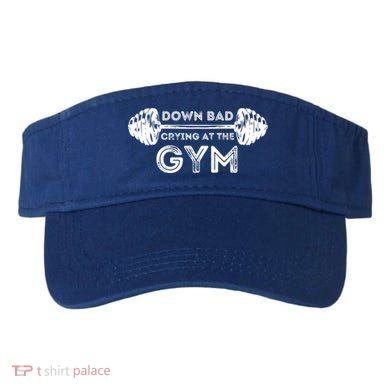 Down Bad Crying At The Gym Workout Gift Visor