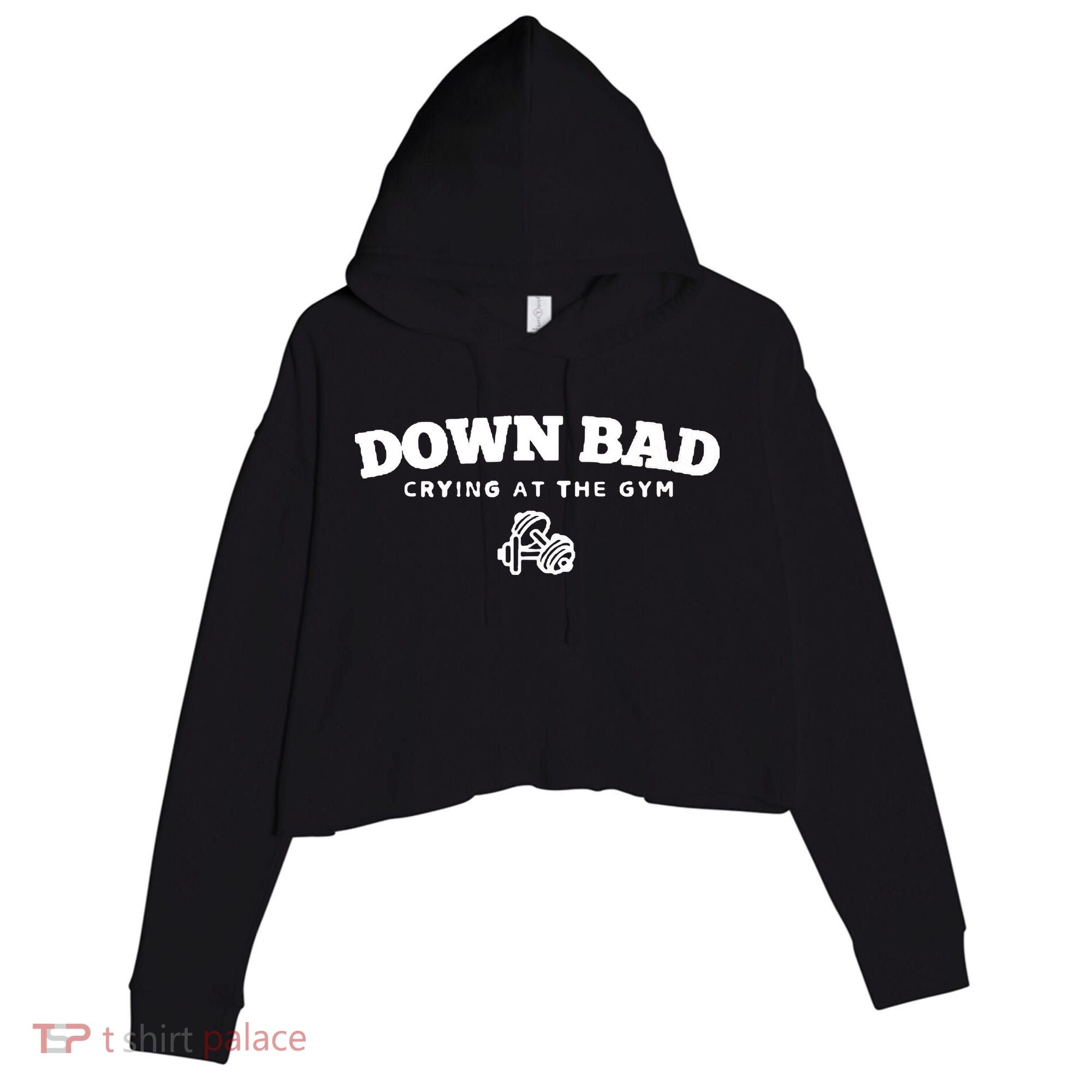 Down Bad Crying At The Gym Crop Fleece Hoodie