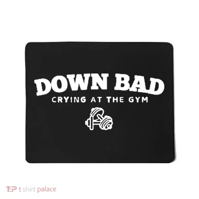 Down Bad Crying At The Gym Mousepad
