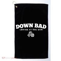 Down Bad Crying At The Gym Golf Towel thumb 0