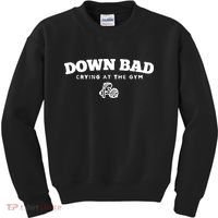Down Bad Crying At The Gym Kids Sweatshirt thumb 0