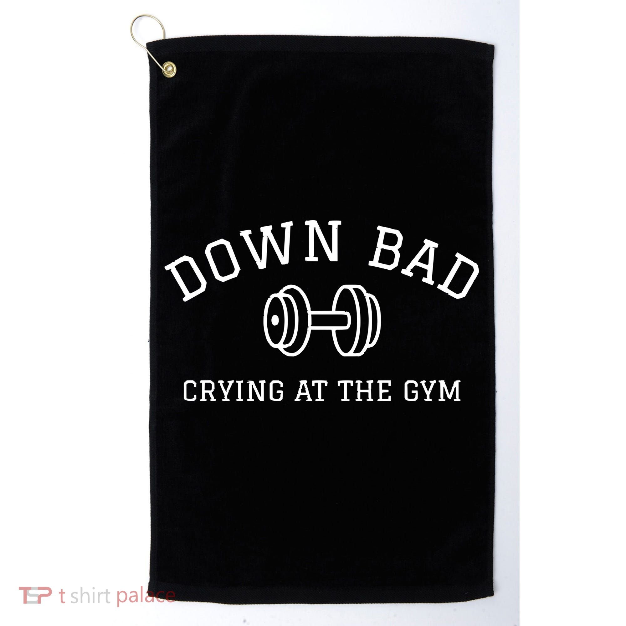 Down Bad Crying At The Gym Ttpd Golf Towel