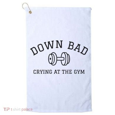 Down Bad Crying At The Gym Ttpd Golf Towel