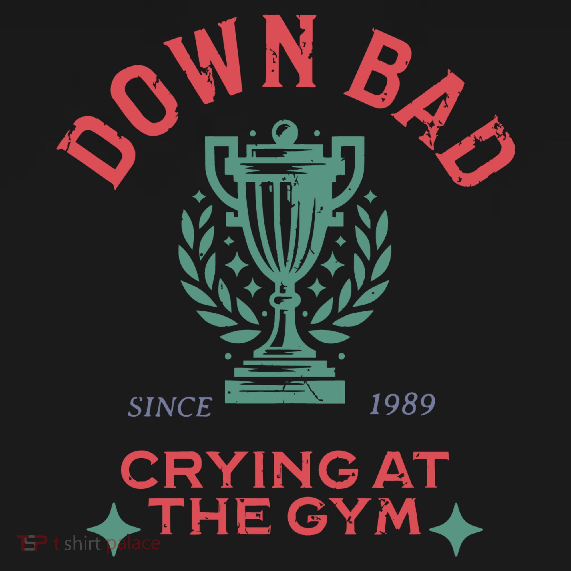 Down Bad Crying At The Gym Since 1989 Ttpd Hoodie