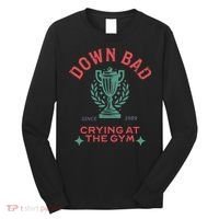 Down Bad Crying At The Gym Since 1989 Ttpd Long Sleeve Shirt thumb 0