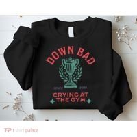 Down Bad Crying At The Gym Since 1989 Ttpd Sweatshirt thumb 2