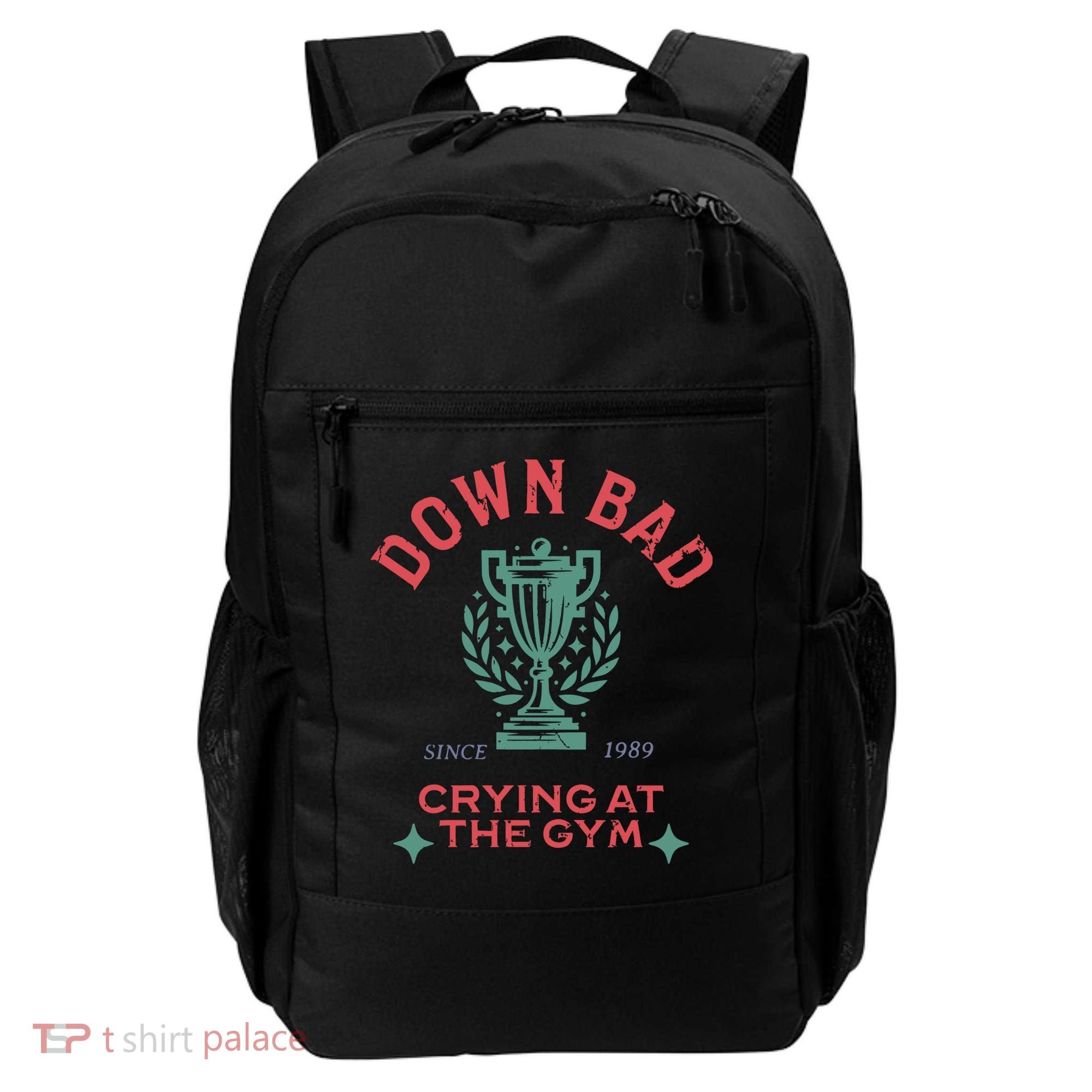 Down Bad Crying At The Gym Since 1989 Ttpd Backpack