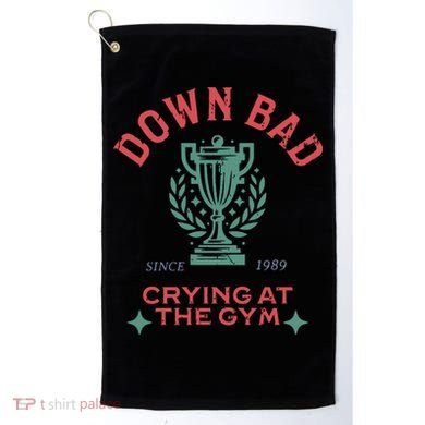 Down Bad Crying At The Gym Since 1989 Ttpd Golf Towel