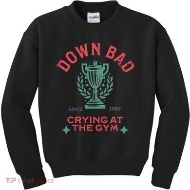 Down Bad Crying At The Gym Since 1989 Ttpd Kids Sweatshirt