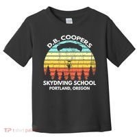 D B Coopers Skydiving School Portland Oregon Funny Toddler T-Shirt thumb 0