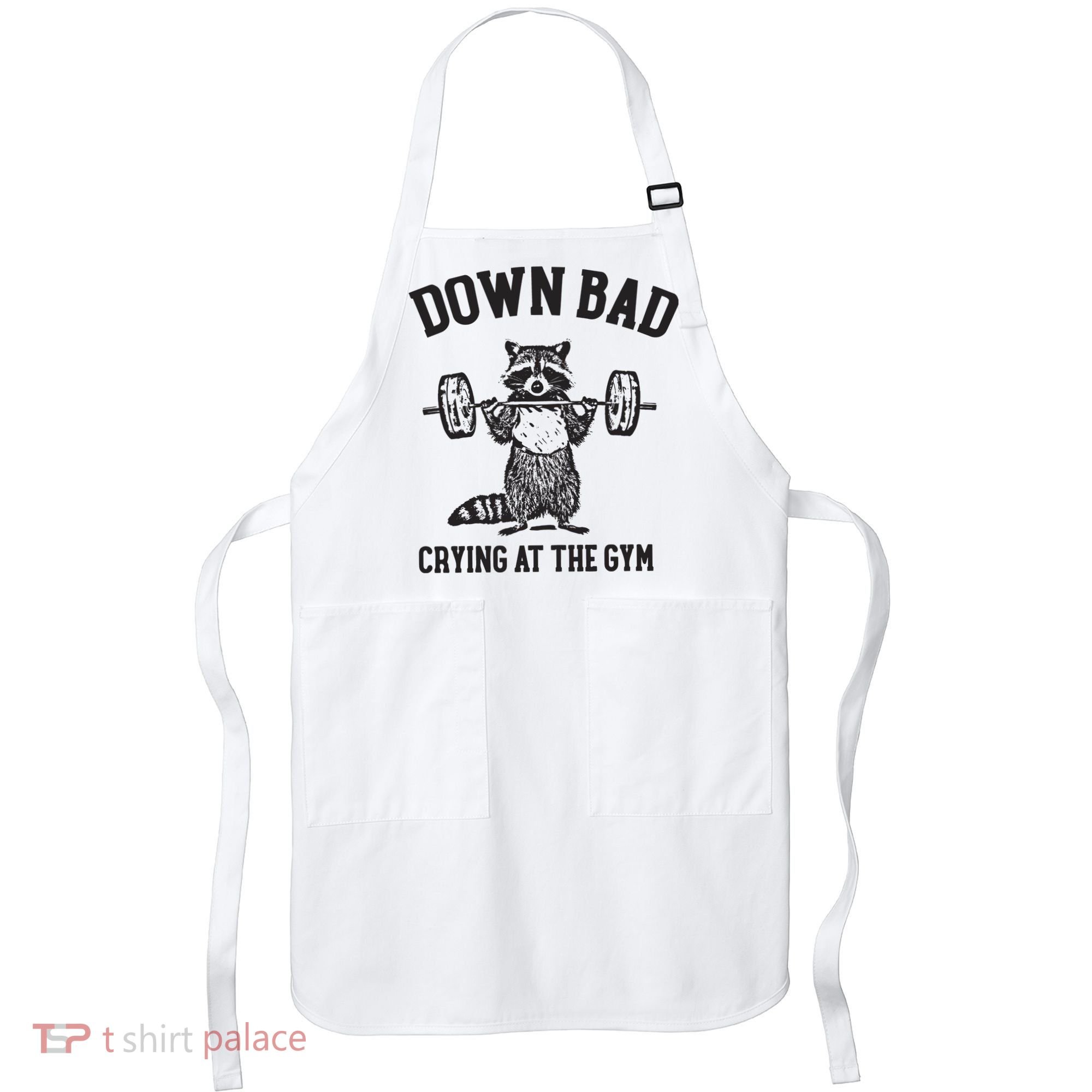 Down Bad Crying At The Gym Racoon Meme Ttpd Apron