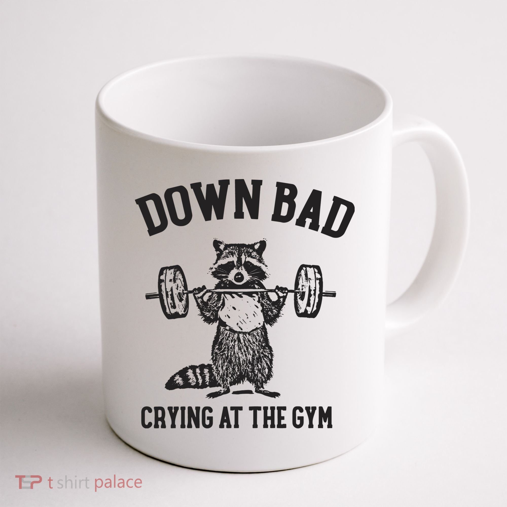 Down Bad Crying At The Gym Racoon Meme Ttpd Coffee Mug