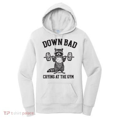 Down Bad Crying At The Gym Racoon Meme Ttpd Women's Hoodie