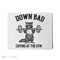Down Bad Crying At The Gym Racoon Meme Ttpd Mousepad thumb 0