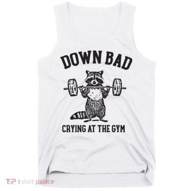Down Bad Crying At The Gym Racoon Meme Ttpd Tank Top