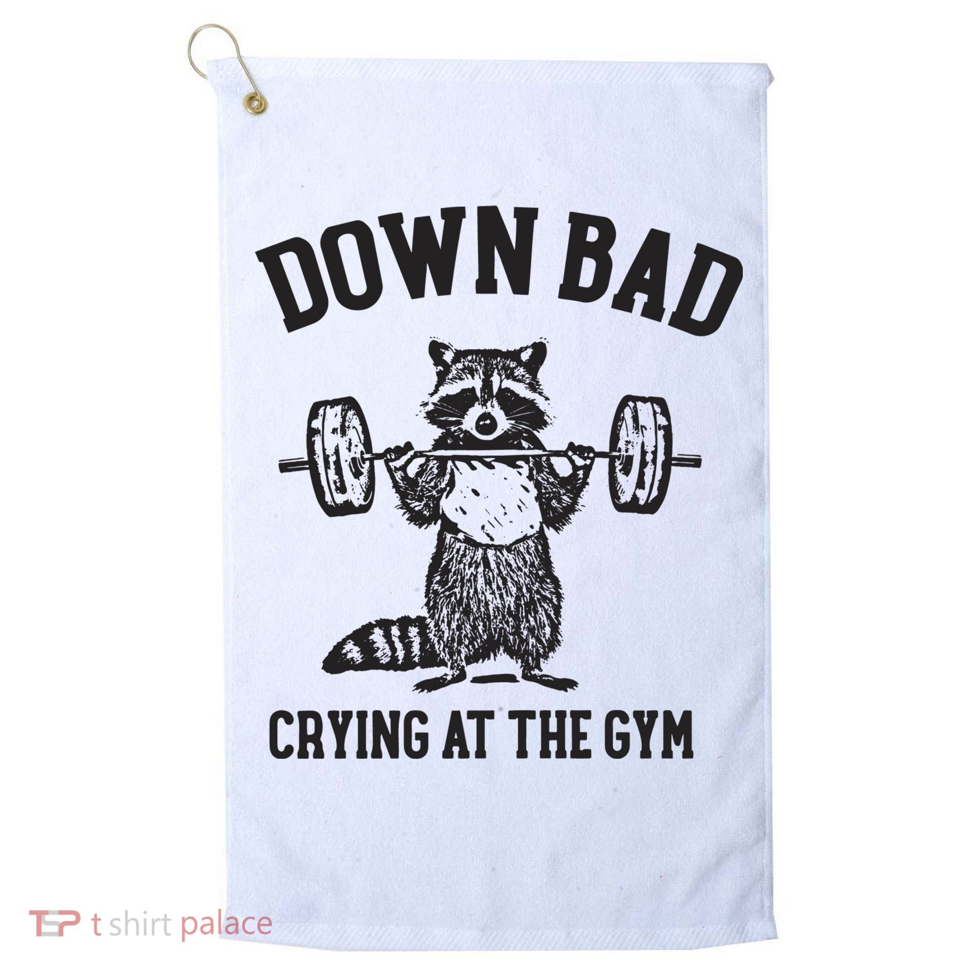 Down Bad Crying At The Gym Racoon Meme Ttpd Golf Towel