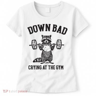 Down Bad Crying At The Gym Racoon Meme Ttpd Women's T-Shirt