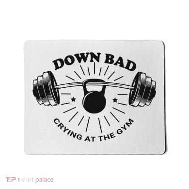 Down Bad Crying At The Gym Funny Workout Ttpd Mousepad