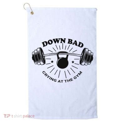 Down Bad Crying At The Gym Funny Workout Ttpd Golf Towel