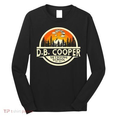 D B Coopers Skydiving School Portland Oregon Long Sleeve Shirt