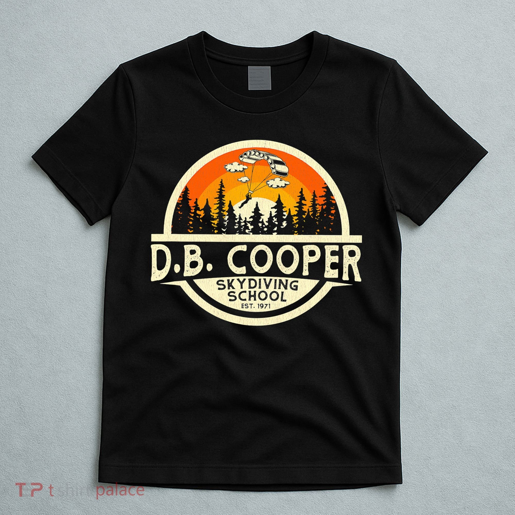 D B Coopers Skydiving School Portland Oregon T-Shirt
