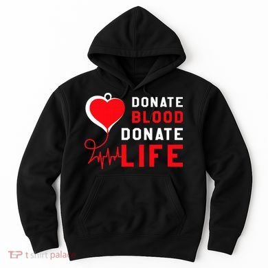 Donate Blood Donate Life World Blood Awareness Hoodie