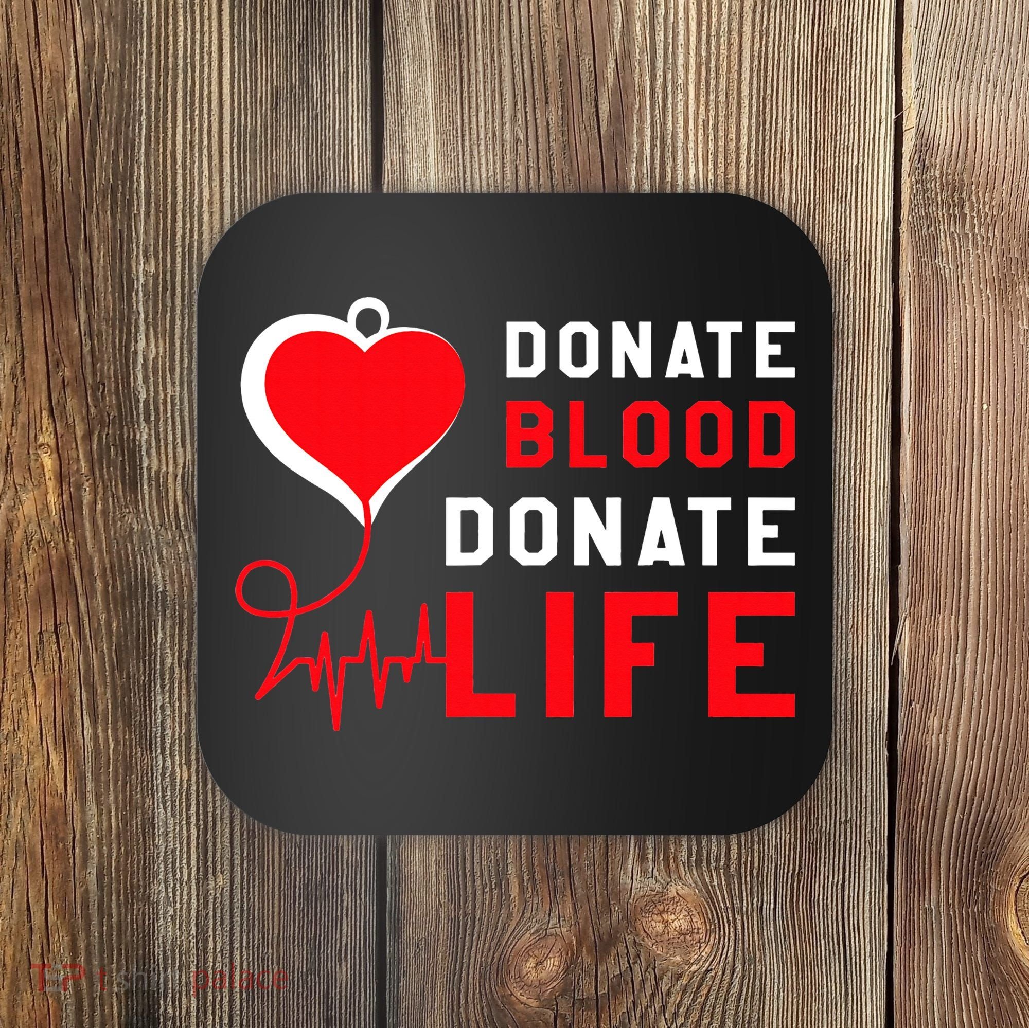 Donate Blood Donate Life World Blood Awareness Coaster