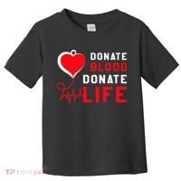 Donate Blood Donate Life World Blood Awareness Toddler T-Shirt thumb 0