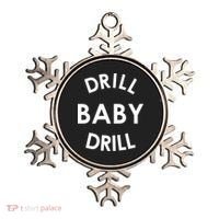 Drill Baby Drill Gas Oil Rig Oilfield Ornament thumb 0