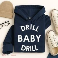 Drill Baby Drill Gas Oil Rig Oilfield Hoodie thumb 4