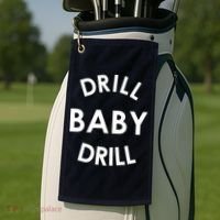 Drill Baby Drill Gas Oil Rig Oilfield Golf Towel thumb 2