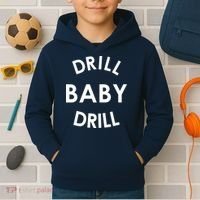 Drill Baby Drill Gas Oil Rig Oilfield Kids Hoodie thumb 2