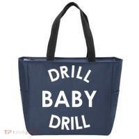 Drill Baby Drill Gas Oil Rig Oilfield Tote Bag thumb 0