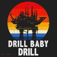 Drill Baby Drill Drilling Oilfield Trash Oil And Gas Women's Sweatshirt thumb 2