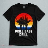 Drill Baby Drill Drilling Oilfield Trash Oil And Gas T-Shirt thumb 5