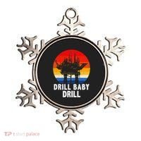 Drill Baby Drill Drilling Oilfield Trash Oil And Gas Ornament thumb 0