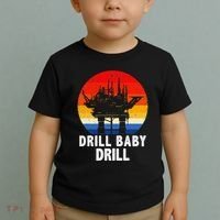 Drill Baby Drill Drilling Oilfield Trash Oil And Gas Toddler T-Shirt thumb 2