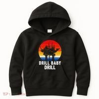 Drill Baby Drill Drilling Oilfield Trash Oil And Gas Kids Hoodie thumb 0