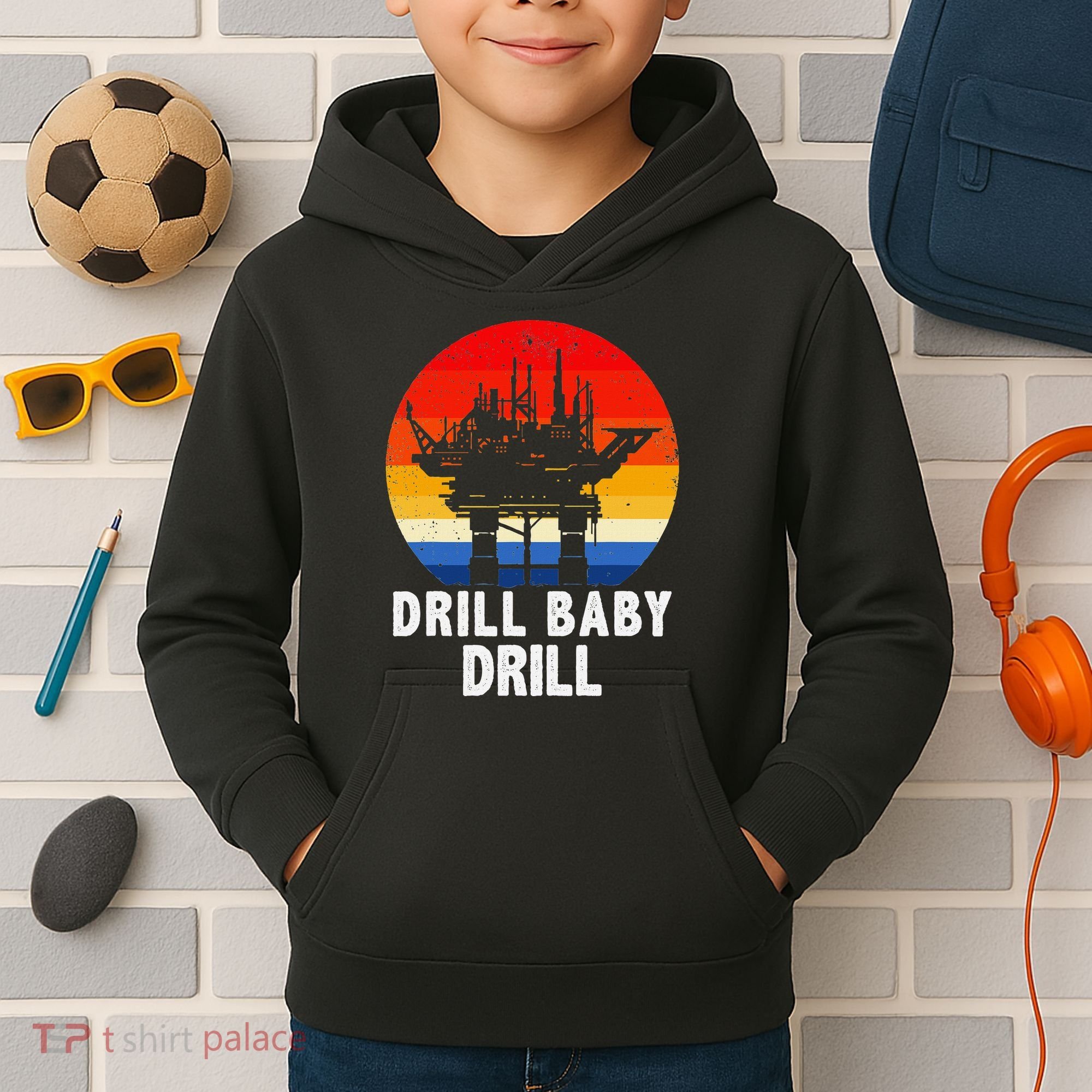 Drill Baby Drill Drilling Oilfield Trash Oil And Gas Kids Hoodie