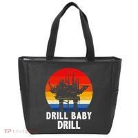 Drill Baby Drill Drilling Oilfield Trash Oil And Gas Tote Bag thumb 0