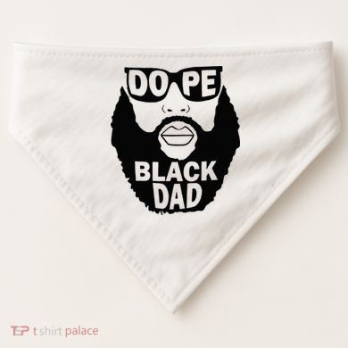 Dope Black Dad Gift Fathers Day USA-Made Doggie Bandana