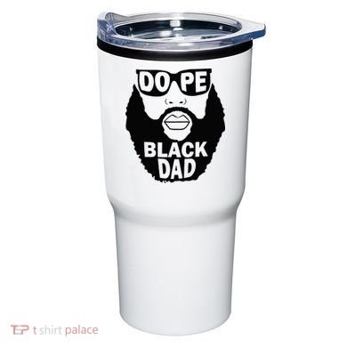 Dope Black Dad Gift Fathers Day Tumbler