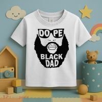 Dope Black Dad Gift Fathers Day Toddler T-Shirt thumb 3